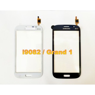 ทัชสกรีน grand1 i9082 อะไหล่มือถือ ทัชสกรีนgrand1 ทัชสกรีนi9082 touch screen ทัชgrand1 ทัชi9082