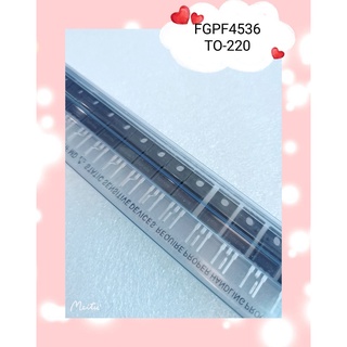 FGPF4536 TO-220  สินค้ามีสต็อก พร้อมส่ง