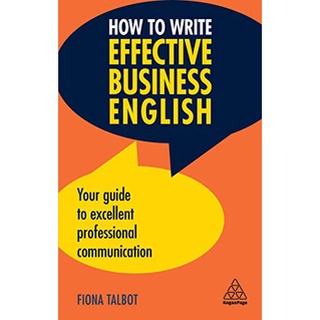 HOW TO WRITE EFFECTIVE BUSINESS ENGLISH (3RD ED.): YOUR GUIDE TO EXCELLENT PROFEEnglish book ใหม่ส่งด่วน