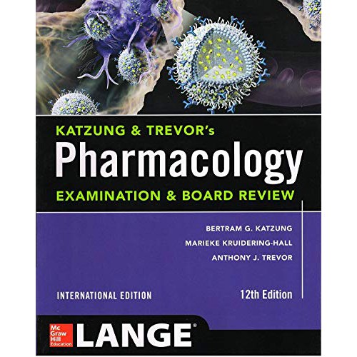 Katzung & Trevor s Pharmacology Examination and Board Review, 12ed - IE - ISBN 9781260288483