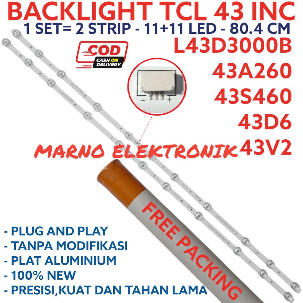 BACKLIGHT TCL 43 INC 43D 43A 43S L 43D3000B 43A260 43S460 43D6 L43D3000B BL LED 11K