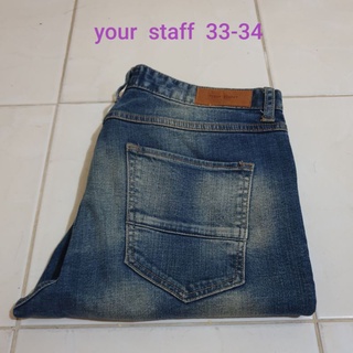 ยีนส์สภาพ 97%ยี่ห้อ your staff เอว 33 นิ้ว