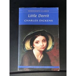 วรรณกรรม ภาษาอังกฤษ หายาก มือสอง Little Dorrit Charles Dickens  (complete and unabridged) WORDSWORTH CLASSIC