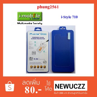 ฟีล์มกระจก(กันแตก) i-mobile i-style 710