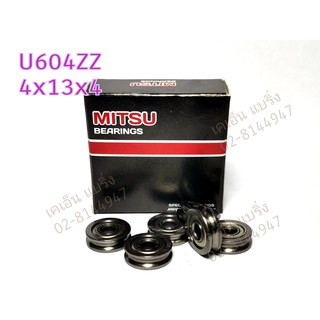 ตลับลูกปืน U604ZZ  อะไหล่ปริ้นเตอร์ ลูกปืนมีร่องรอก 4*13*4 ยี่ห้อ MITSU