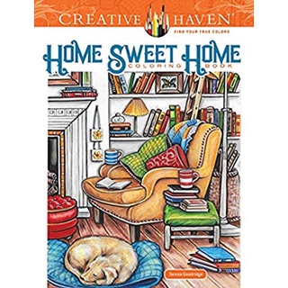 Creative Haven Home Sweet Home Coloring Book (Creative Haven) (CLR CSM) หนังสือภาษาอังกฤษมือ1(New) ส่งจากไทย