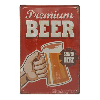 ป้ายสังกะสีวินเทจ Premium Beer Served Here (ปั๊มนูน)