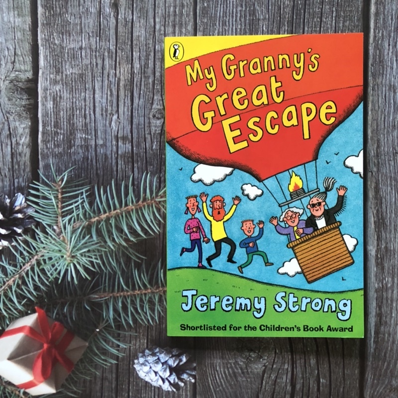 วรรณกรรมเยาวชน • ภาษาอังกฤษ   Jeremy Strong COLLECTION “ My Grandny’s Gret Escape “