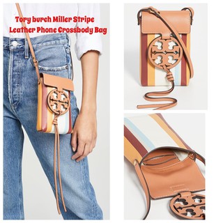 กระเป๋าสะพายใส่โทรศัพท์ได้ Tory burch Miller Stripe Leather Phone Crossbody Bag