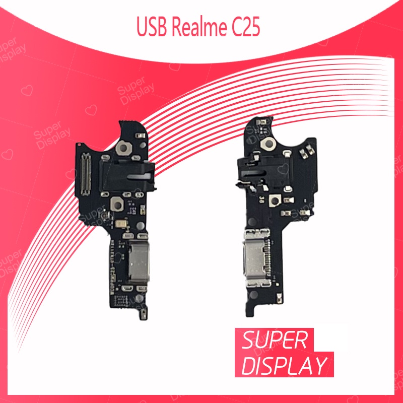 Realme C25 อะไหล่สายแพรตูดชาร์จ แพรก้นชาร์จ Charging Connector Port Flex Cable（ได้1ชิ้นค่ะ) Super Display