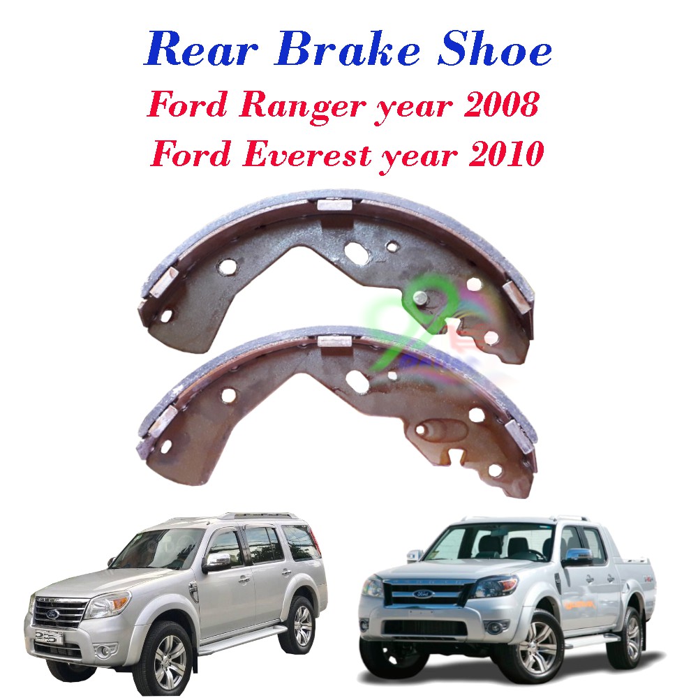 Ford Ranger ปี 2008 และ Ford Everest ปี 2010 รองเท้าเบรคหลัง