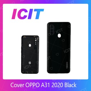 OPPO A31 2020 อะไหล่ฝาหลัง หลังเครื่อง Cover For OPPO A31 2020 อะไหล่มือถือ สินค้ามีของพร้อมส่ง (ส่งจากไทย) ICIT 2020