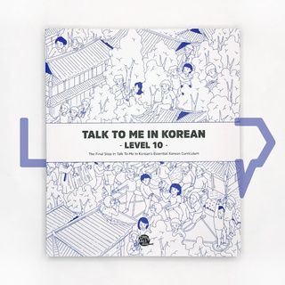 Talk To Me In Korean (TTMIK) Grammar Textbook Level 10. Korean Language