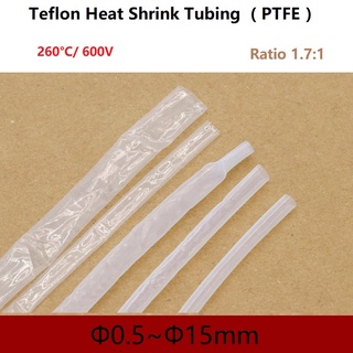 1/2Meter Diameter 0.5-15mm Teflon Heat Shrink Tube PTFE Shrinkage Ratio 1.7:1 High Temperature Resistance 260℃ ท่อหดความร้อนเทฟลอน PTFE เส้นผ่าศูนย์กลาง ทนต่ออุณหภูมิสูง