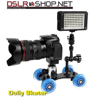 Dolly Skater สำหรับกล้อง DSLR ล้อลูกปืน หุ้มซิลิโคน