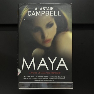 Maya (Hardback) - Alastair Campbell