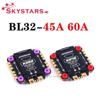 Skystars BL32-45A 60A 4IN1 3-6S ESC BLheli32 DShot1200 4-in-1 ESC รองรับ 128K Dshot600 Multishot สําหรับโดรนแข่งขัน FPV