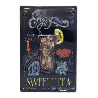 ป้ายสังกะสีวินเทจ Enjoy Sweet Tea (ปั๊มนูน)