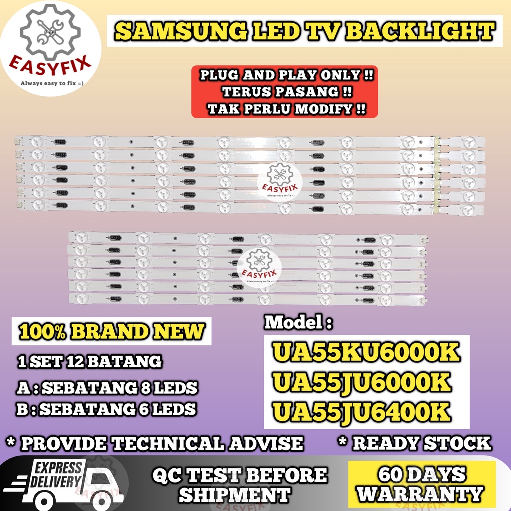 UA55KU6000K / UA55MU6300K UA55JU6000K UA55JU6400K SAMSUNG 55 INCH LED TV BACKLIGHT UA55KU6000 UA55JU