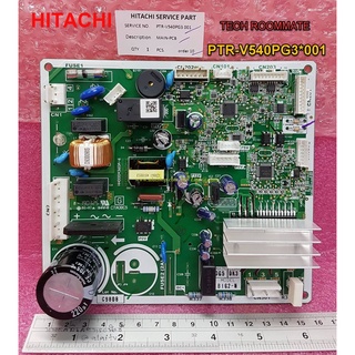 อะไหล่ของแท้/เมนบอร์ดตู้เย็นฮิตาชิ/HITACHI/PCB MAIN/PTR-V540PG3*001