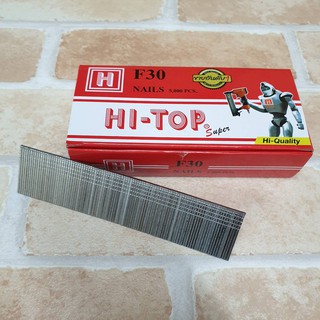 HI-TOP ลูกแม็กปืนยิงตะปู แบบขาเดี่ยว เบอร์ F30 กล่องละ 5,000 ลูก ความยาว 30 มิล