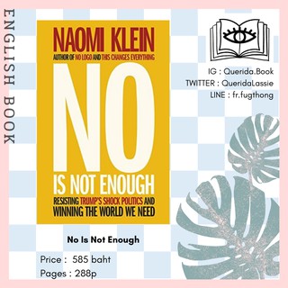 [Querida] หนังสือภาษาอังกฤษ No Is Not Enough : Defeating the New Shock Politics by Naomi Klein