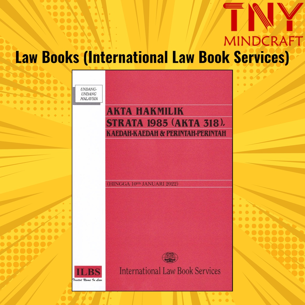 [TNY] หนังสือกฎหมาย พ.ศ. 1985 (Act 318) วิธีและสั่งซื้อ [EAR 10HB JANUARY 2022]