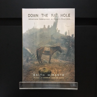 Down the Rat Hole - Edith Mirante