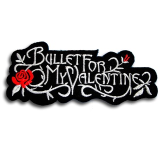 อาร์มติดเสื้อ ตัวรีดติดเสื้อผ้า อาร์ม ตัวรีด วงดนตรี เฮฟวี เมทัล Bullet For My Valentine  Patch Embroidered Iron on