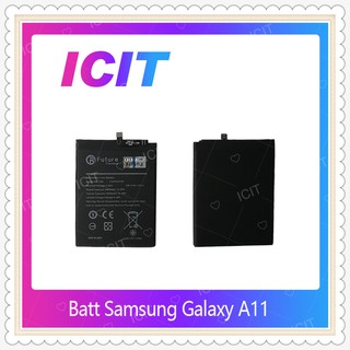 BatterySamsung Galaxy A11 อะไหล่แบตเตอรี่ Battery Future Thailand มีประกัน1ปี อะไหล่มือถือ ICIT-Display