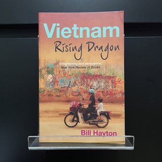 Vietnam Rising Dragon - Bill Hayton