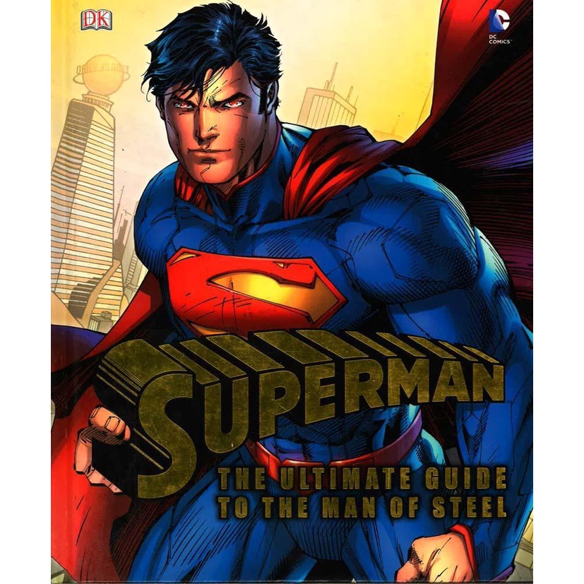 BBW หนังสือ Superman The Ultimate Guide To The Man Of Steel ISBN: 9781465408754