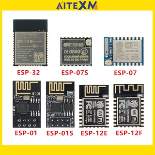 โมดูลตัวรับสัญญาณไร้สาย WIFI 2.4G ESP8266 ESP-01 ESP-01S ESP-07 ESP-07S ESP-12 ESP-12E ESP-12F ESP-32 ESP32-WROOM-32D