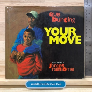 หนังสือนิทานภาษาอังกฤษ Eve Bunting - Your Move