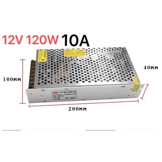 *สวิทชิ่ง เพาวเวอร์ ซัพพลาย Switching Power Supply 12V 10A 120W