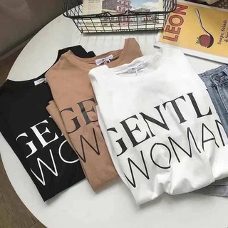 เสื้อยืด Gentle Woman เสื้อยืดสีน้ำตาล เสื้อยืดสีขาว เสื้อสีดำ เสื้อสี