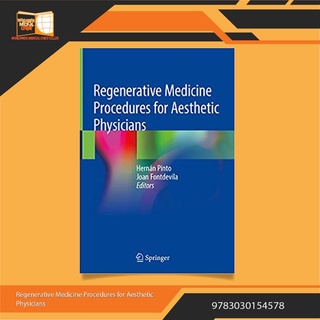 Regenerative Medicine Procedures for Aesthetic Physicians