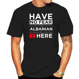 ใหม่ เสื้อยืดลําลอง ผ้าฝ้าย 100% แขนสั้น คอกลม พิมพ์ลาย Have No Fear The Albanian Is Here Pride แฟชั่นฤดูร้อน สําหรับผู้