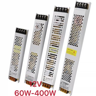 60W/100W/150W/200W/300W/400W แหล่งจ่ายไฟ LED บางพิเศษ DC 12V โคมไฟหม้อแปลง