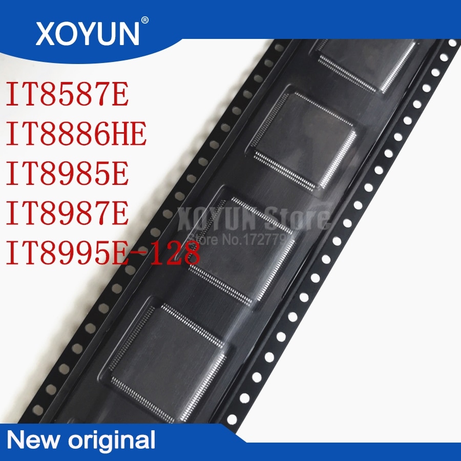 100%New IT8587E FXA FXS IT8886HE AXA AXS IT8985E AXA AXS  IT8987E BXA BXS IT8995E-128 CXA CXS DXA QF