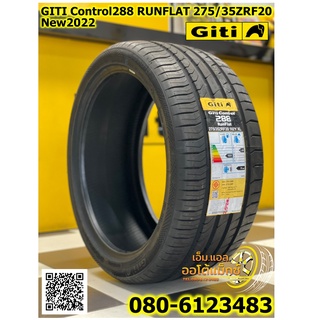 275/35ZRF20 Giti Control288 Runflat  ยางใหม่ปี2022 ยางสปอร์ต สมรรถนะสูง