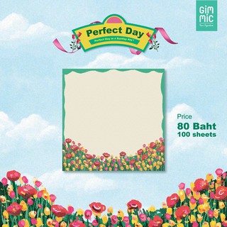 กระดาษโน๊ตเล็ก Memo pad ลาย 🌷 Perfect Day 🌷 (Gimmic Style) 9x9 cm. 100 แผ่น