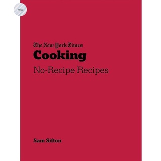 New York Times Cooking: No-Recipe Recipes