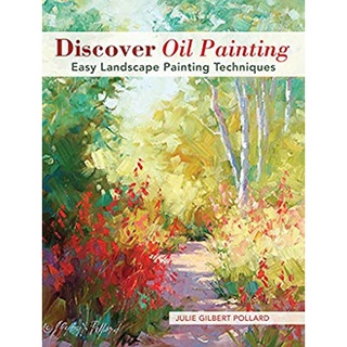 Discover Oil Painting : Easy Landscape Painting Techniques หนังสือภาษาอังกฤษมือ1(New) ส่งจากไทย