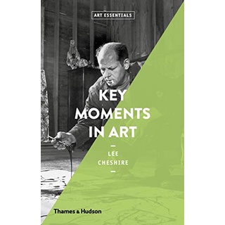 Key Moments in Art (Art Essentials) หนังสือภาษาอังกฤษมือ1(New) ส่งจากไทย