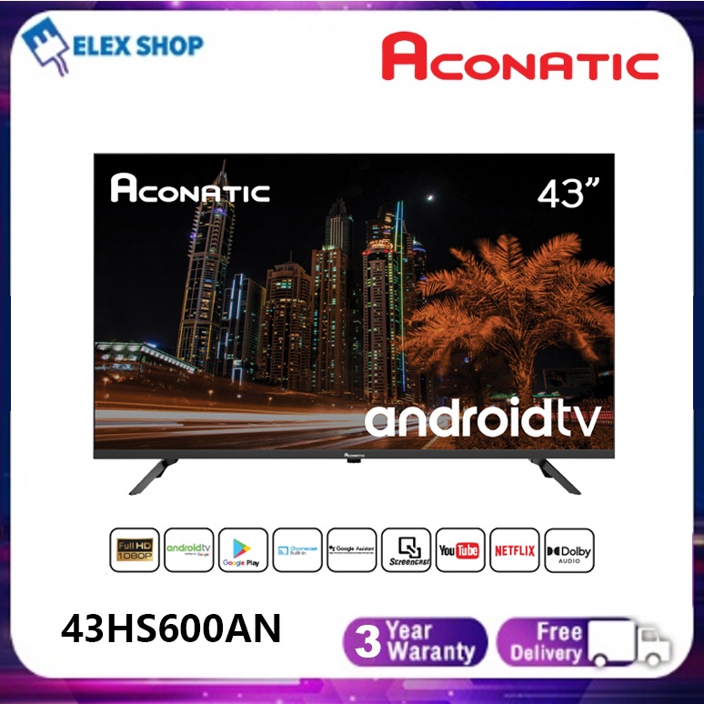 Aconatic LED Android TV FHD แอลอีดี แอนดรอย ทีวี ขนาด 43 นิ้ว รุ่น 43HS600AN (รับประกัน 3 ปี)