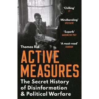 หนังสือใหม่พร้อมส่ง ACTIVE MEASURES: THE SECRET HISTORY OF DISINFORMATION AND POLITICAL WARFARE