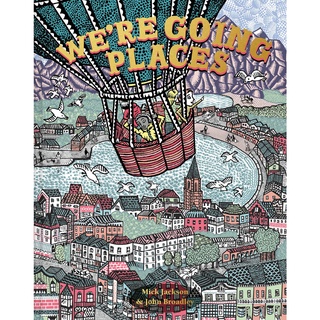 Were Going Places -- Hardback