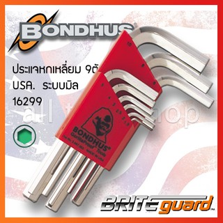 BONDHUS ประแจหกเหลี่ยมตัวแอล 9 ชิ้น สั้น 1.5-10มิล  รุ่น 16299  BriteGuard บอลฮัส USA แท้100%