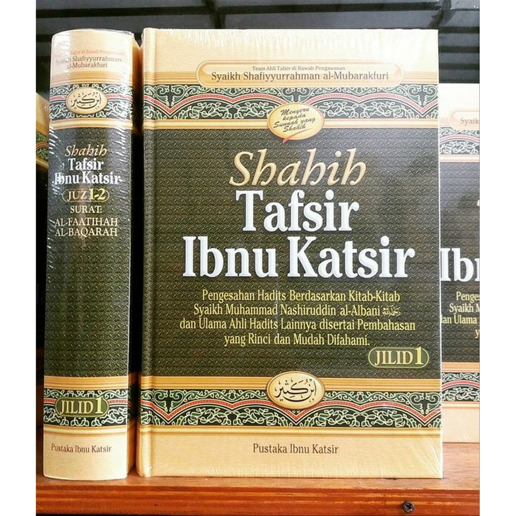Shahih Tafsir Ibn Kathir เล่ม 1 - Surah Al Fatihah, Al Baqarah (Pustaka Ibn Kathir - AA)